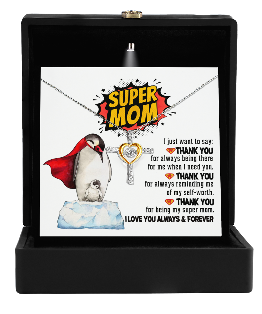 Gift for Mom - Thank You for Being My Super Mom Cross Pendant Necklace
