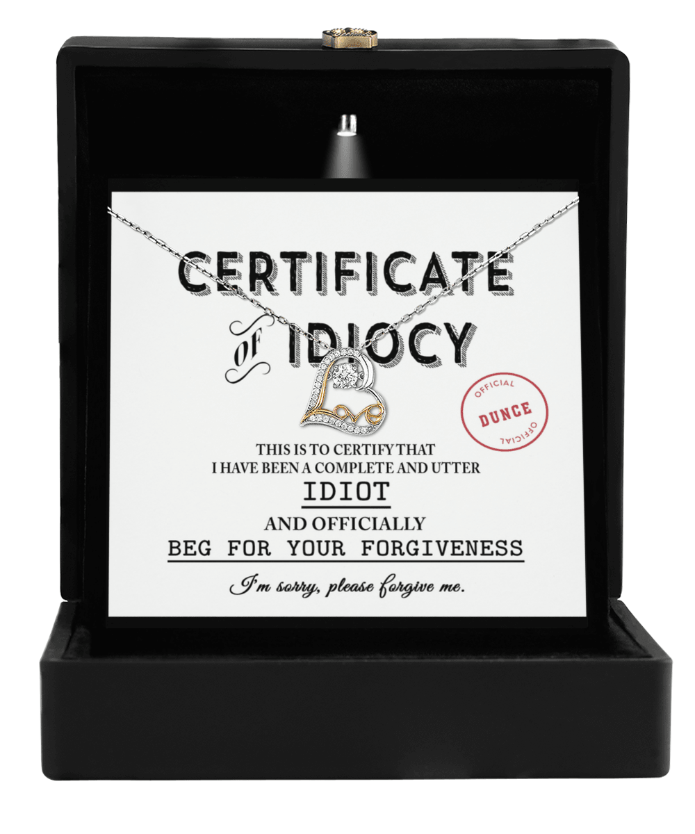 Apology Gift for Girlfriend, Wife, Soulmate - Sorry, Certificate Of Idiocy - Love Dancing Heart Pendant Necklace