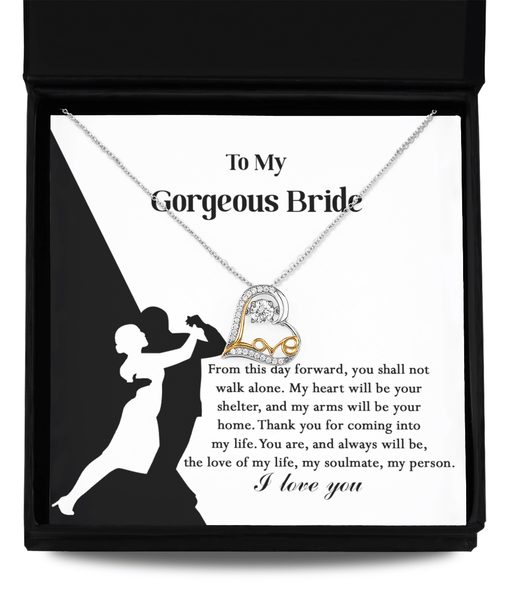 To My Gorgeous Bride on Our Wedding Day, You are the Love of My Life Love Dancing Heart Pendant Necklace