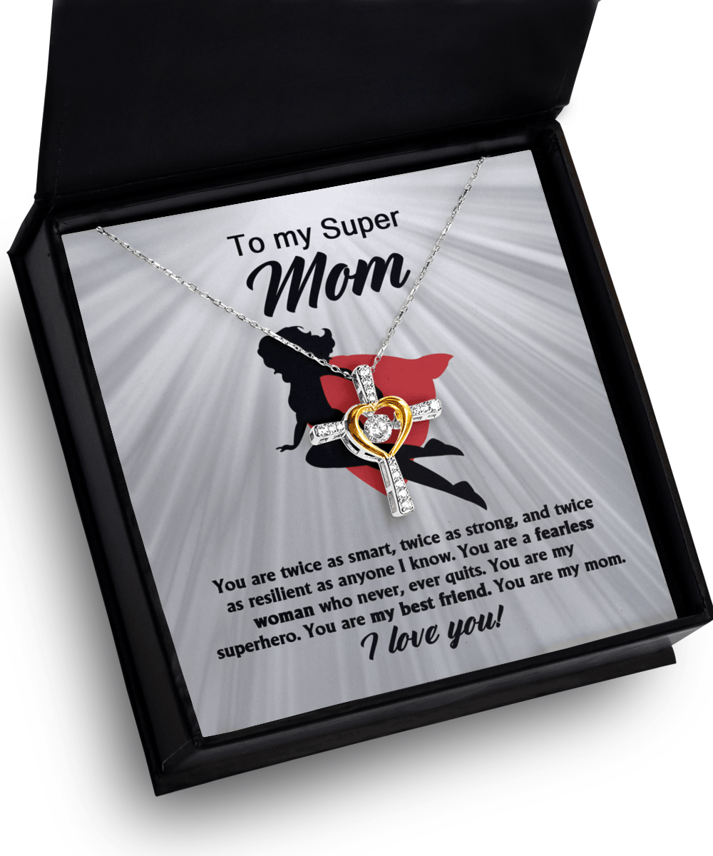 To My Super Mom You Are A Fearless Woman Cross Pendant Necklace