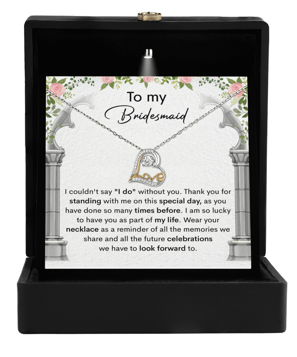 Bridesmaid Gift Thank You for Standing With Me On My Wedding Day Love Dancing Heart Pendant Necklace