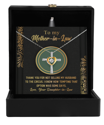 Gift for Mother-in-Law Thank You for Not Selling My Husband to the Circus Cross Pendant Necklace
