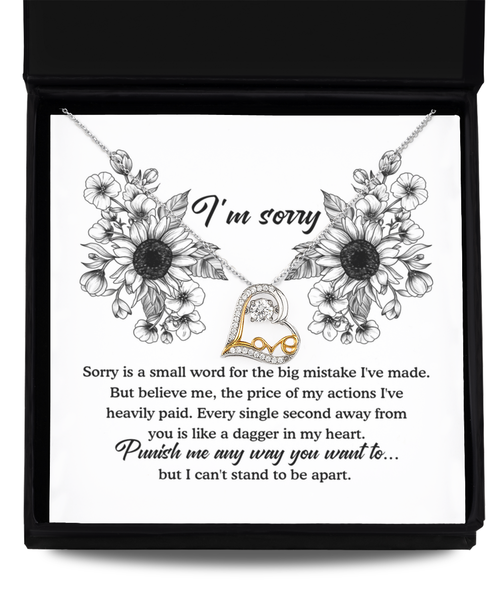 Apology Gift - Sorry is a Small Word for the Big Mistake - Love Dancing Heart Pendant Necklace