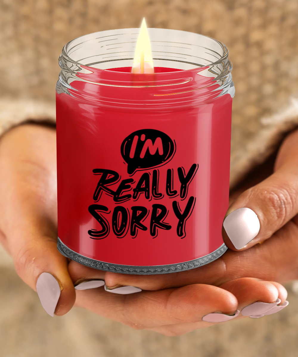 Apology Gift - I Am Really Sorry - Scented Soy Candle