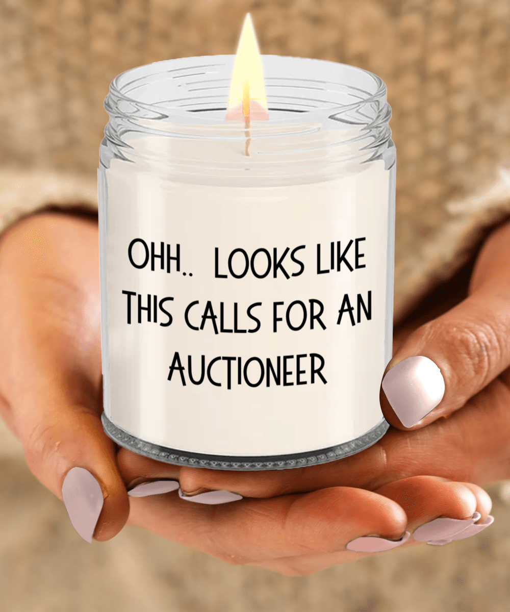 Auctioneer Gifts - OHH - Looks Like This Calls for an Auctioneer Office Humor Scented Soy Candle