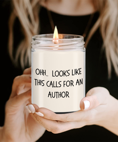 Author Gifts - OHH - Looks Like This Calls for an Author Office Humor Scented Soy Candle