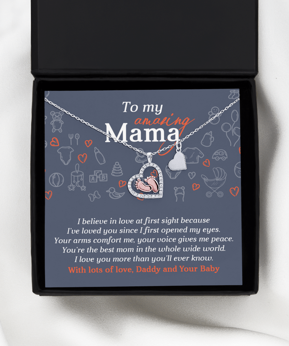 To My Amazing Mama I Believe in Love at First Sight Baby Feet Pendant Necklace