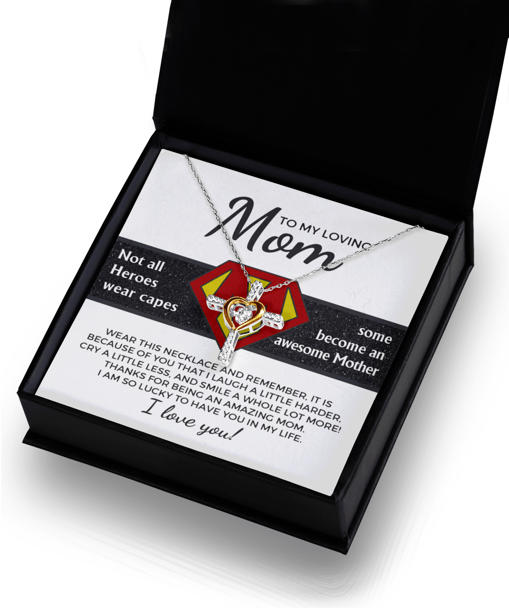 To My Amazing Super Mom Not All Heroes Wear Capes Cross Pendant Necklace