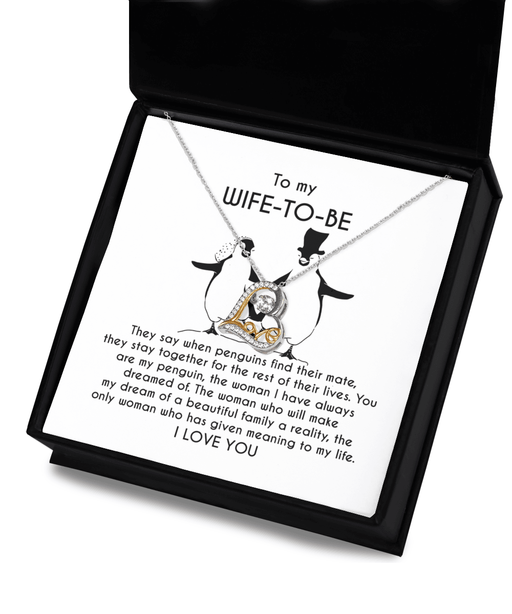 To My Wife-to-be You Are My Penguin Love Dancing Heart Pendant Necklace