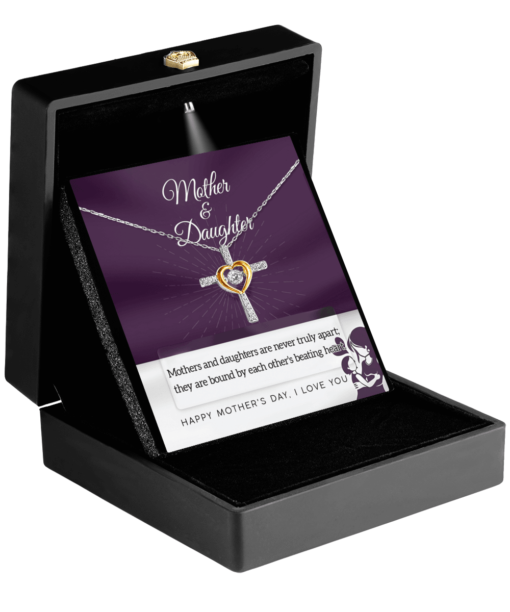 Mother's Day Gift - Mothers and Daughters are Never Truly Apart They are Bound by the Heart Cross Pendant Necklace