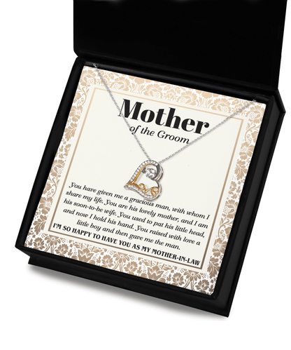 Gift for Mother of the Groom You Have Given Me a Gracious Man Love Heart Pendant Necklace