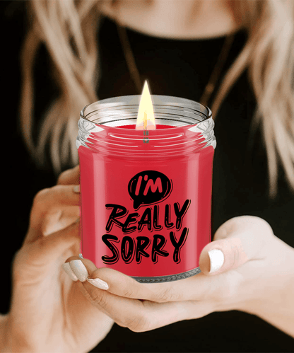 Apology Gift - I Am Really Sorry - Scented Soy Candle