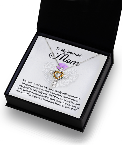 To My Partner's Mom You Welcomed me with Open Arms and an Open Heart Cross Pendant Necklace