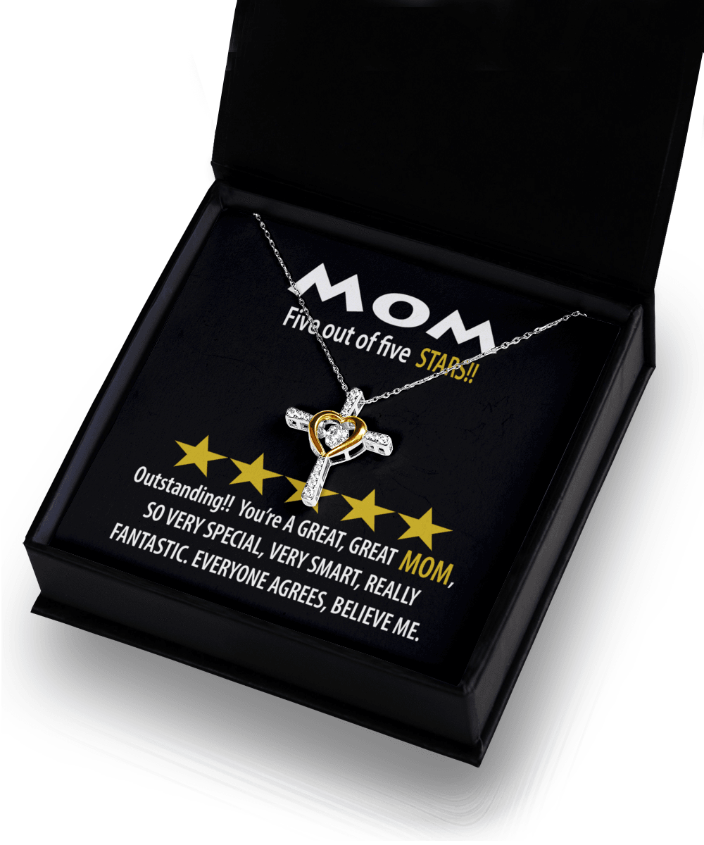 Mom - Five of Five Stars Outstanding You're A Great, Great Mom Cross Pendant Necklace