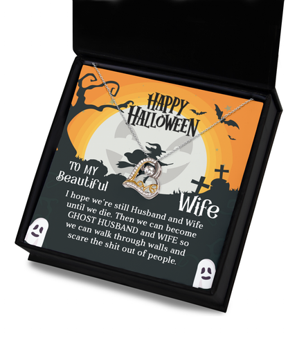 Wife Happy Halloween - Ghost Husband and Wife - Love Dancing Heart Necklace