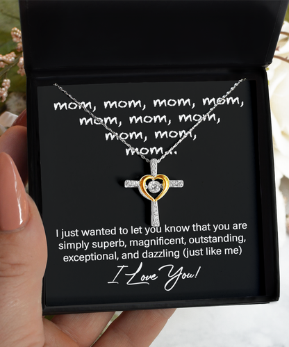 Gift for Mother - Mom You Are Just Like Me Cross Pendant Necklace