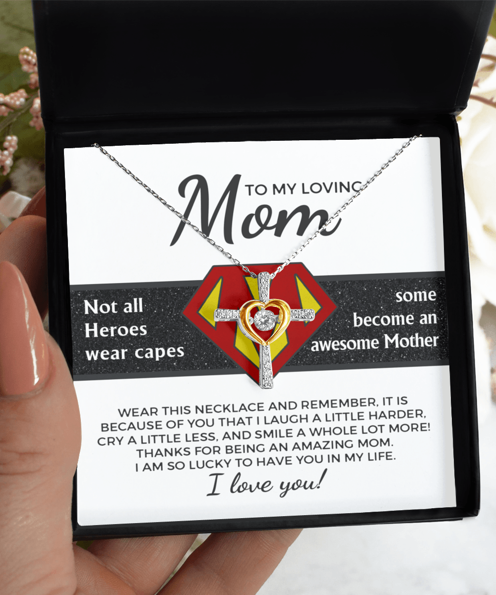 To My Amazing Super Mom Not All Heroes Wear Capes Cross Pendant Necklace