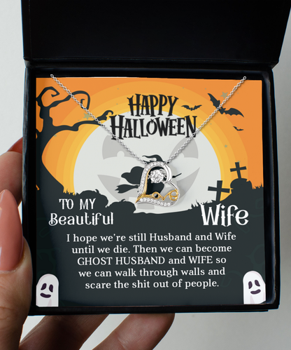 Wife Happy Halloween - Ghost Husband and Wife - Love Dancing Heart Necklace