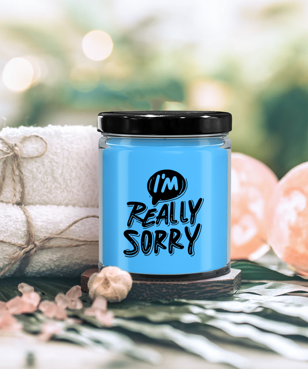 Apology Gift - I Am Really Sorry - Scented Soy Candle