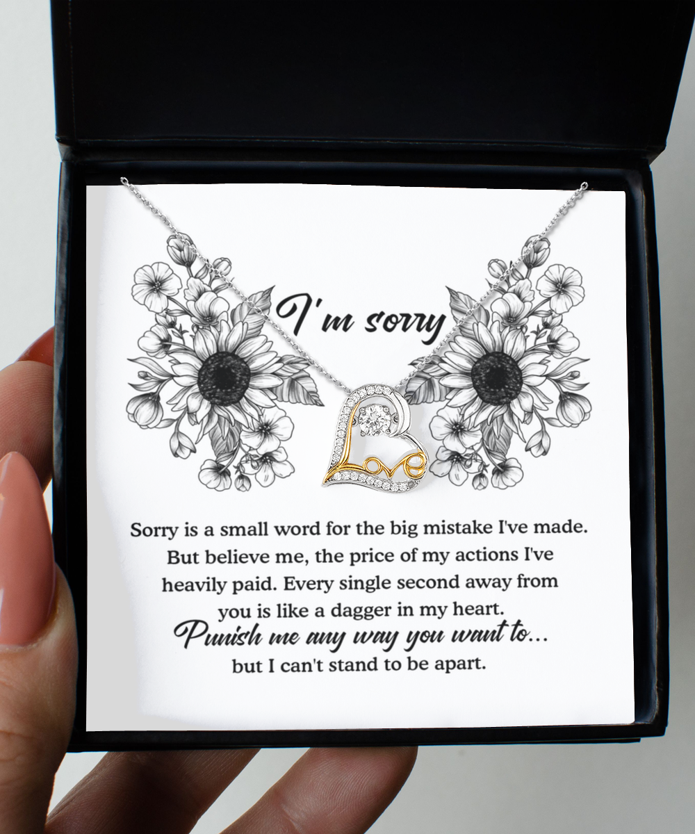 Apology Gift - Sorry is a Small Word for the Big Mistake - Love Dancing Heart Pendant Necklace