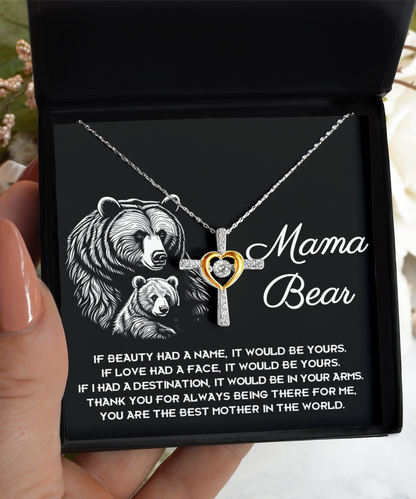 To My Mama Bear My Destination is In Your Arms Cross Pendant Necklace