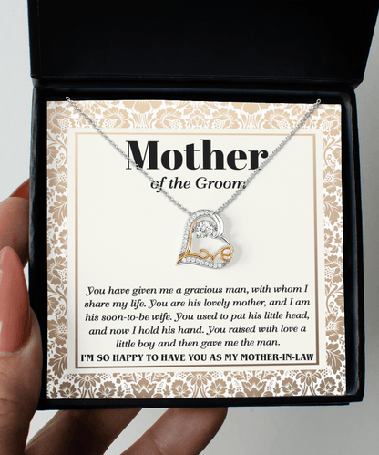 Gift for Mother of the Groom You Have Given Me a Gracious Man Love Heart Pendant Necklace