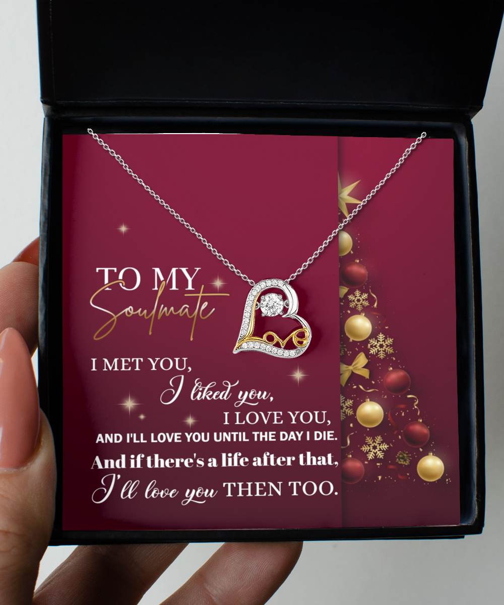 To My Soulmate I Love You Until the Day I Die Christmas Anniversary Heart Pendant Necklace for Wife Girlfriend Jewelry