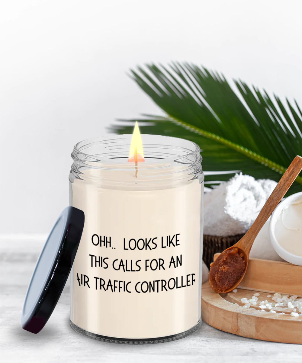 Air Traffic Controller Gifts - OHH - Looks Like This Calls for a Air Traffic Controller Office Humor Scented Soy Candle