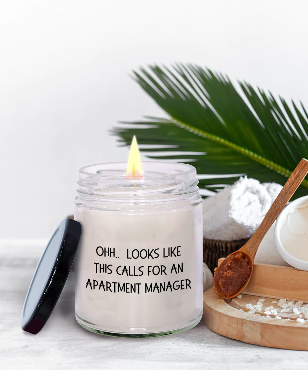 Apartment Manager Gifts - OHH - Looks Like This Calls for an Apartment Manager Office Humor Scented Soy Candle