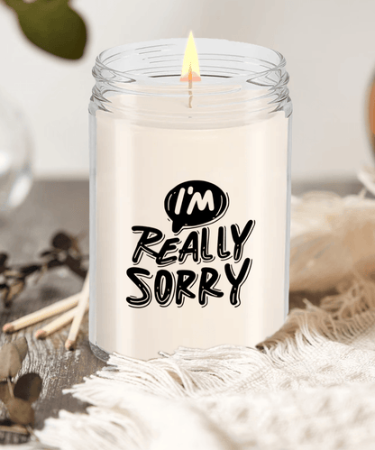 Apology Gift - I Am Really Sorry - Scented Soy Candle