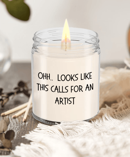 Artist Gifts - OHH - Looks Like This Calls for an  Artist Office Humor Scented Soy Candle