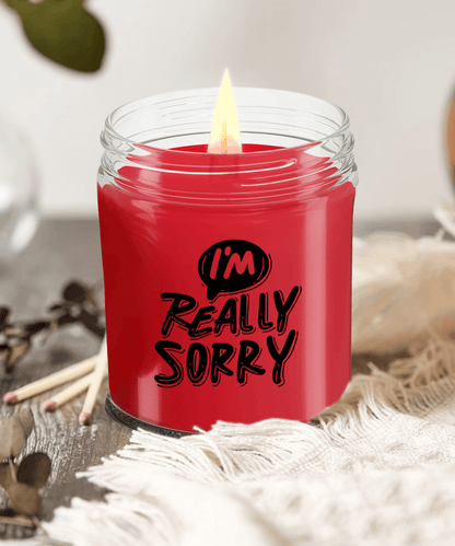 Apology Gift - I Am Really Sorry - Scented Soy Candle