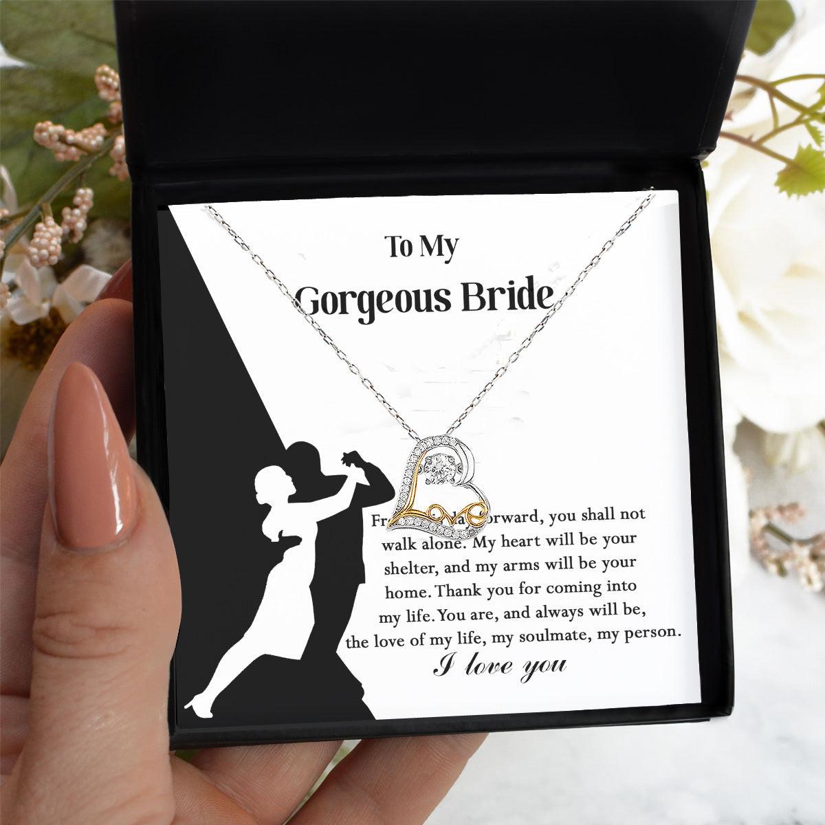 To My Gorgeous Bride on Our Wedding Day, You are the Love of My Life Love Dancing Heart Pendant Necklace