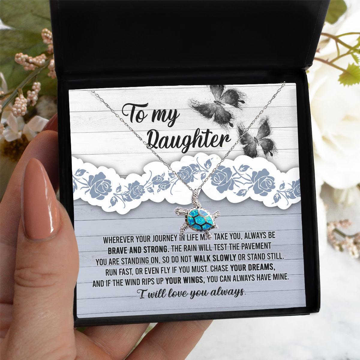 Daughter Wedding Day, Graduation, Birthday Gift - Chase Your Dreams Always Have My Wings - Opal Sea Turtle Pendant Necklace