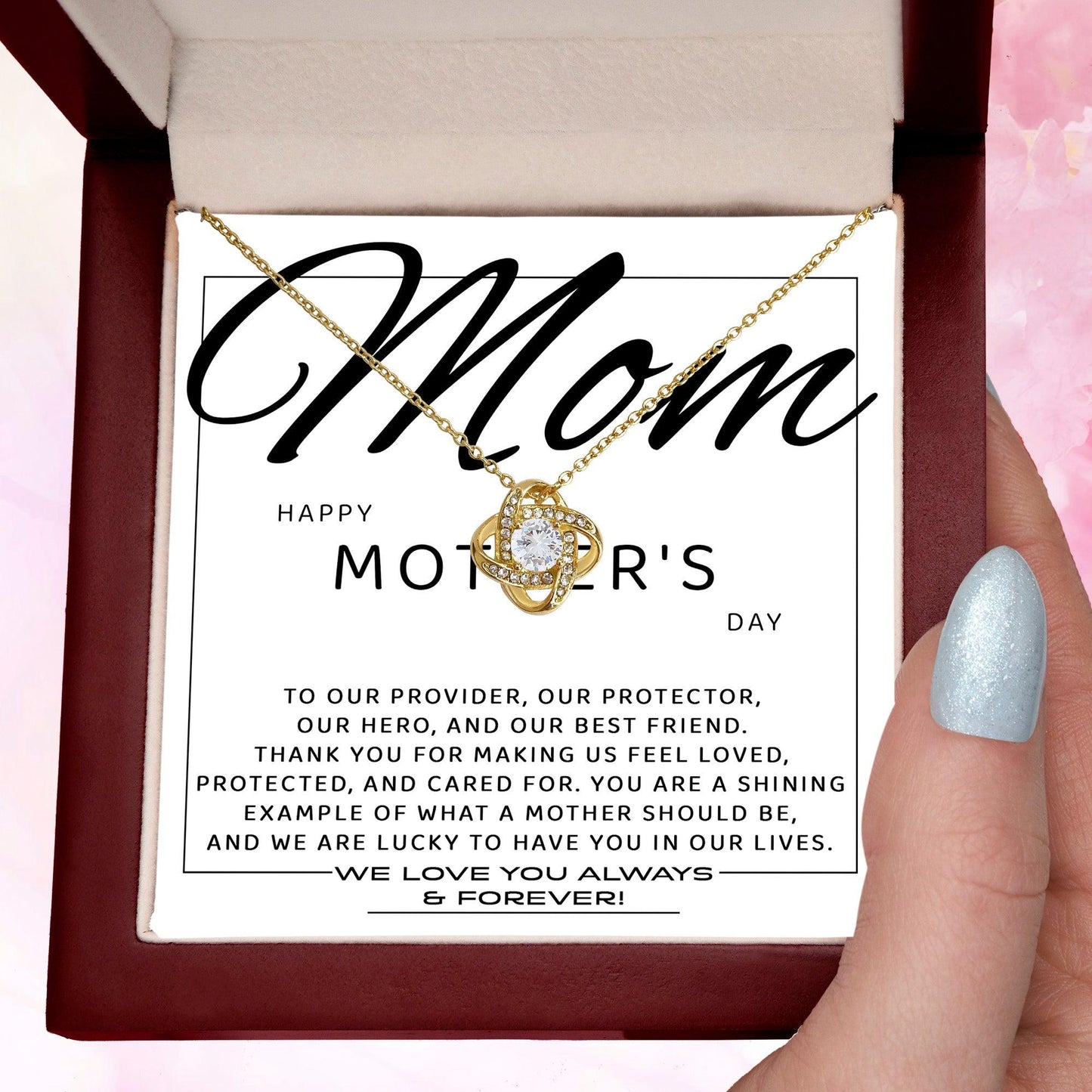 Mom - Happy Mother's Day from All of Us You Are Our Protector, Hero and Best Friend Love Knot Necklace