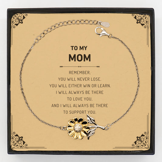 Mom Gifts, To My Mom Remember, you will never lose. You will either WIN or LEARN, Keepsake Sunflower Bracelet Birthday Christmas Gifts Ideas