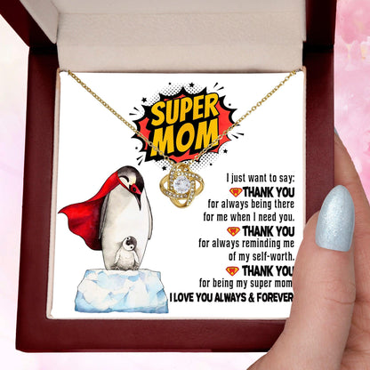 Mom -Thank You for Being My Super Mom Love Knot Necklace Mother's Day, Birthday Gift for Mom - Mallard Moon Gift Shop