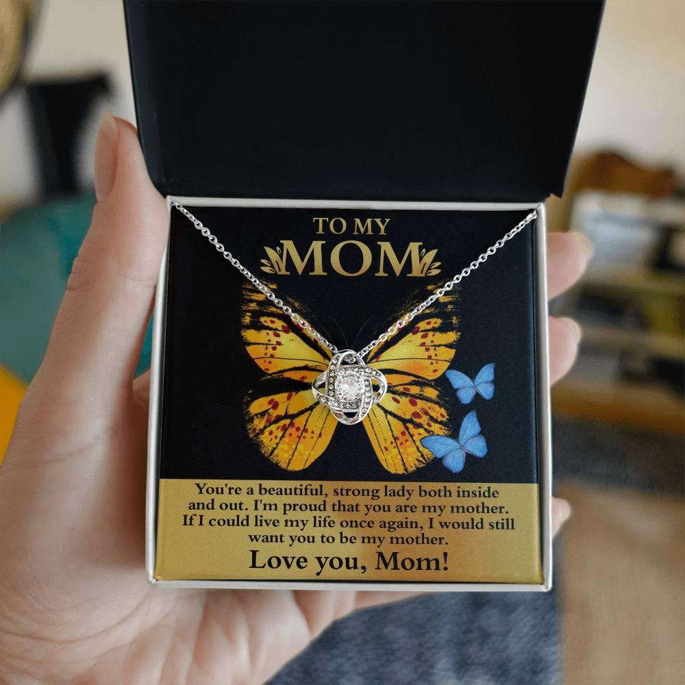 Mom You are a Strong Lady, I'm Proud of You Love Knot Necklace - Mallard Moon Gift Shop