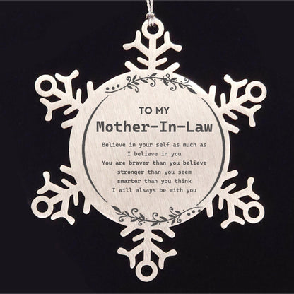 Mother-In-Law Snowflake Ornament - You are braver than you believe, stronger than you seem, Inspirational Birthday, Christmas Gifts - Mallard Moon Gift Shop