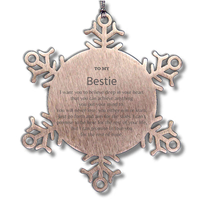 Motivational Bestie Snowflake Ornament, Bestie I can promise to love you for the rest of mine, Christmas Ornament For Bestie, Bestie Gift for Women Men - Mallard Moon Gift Shop