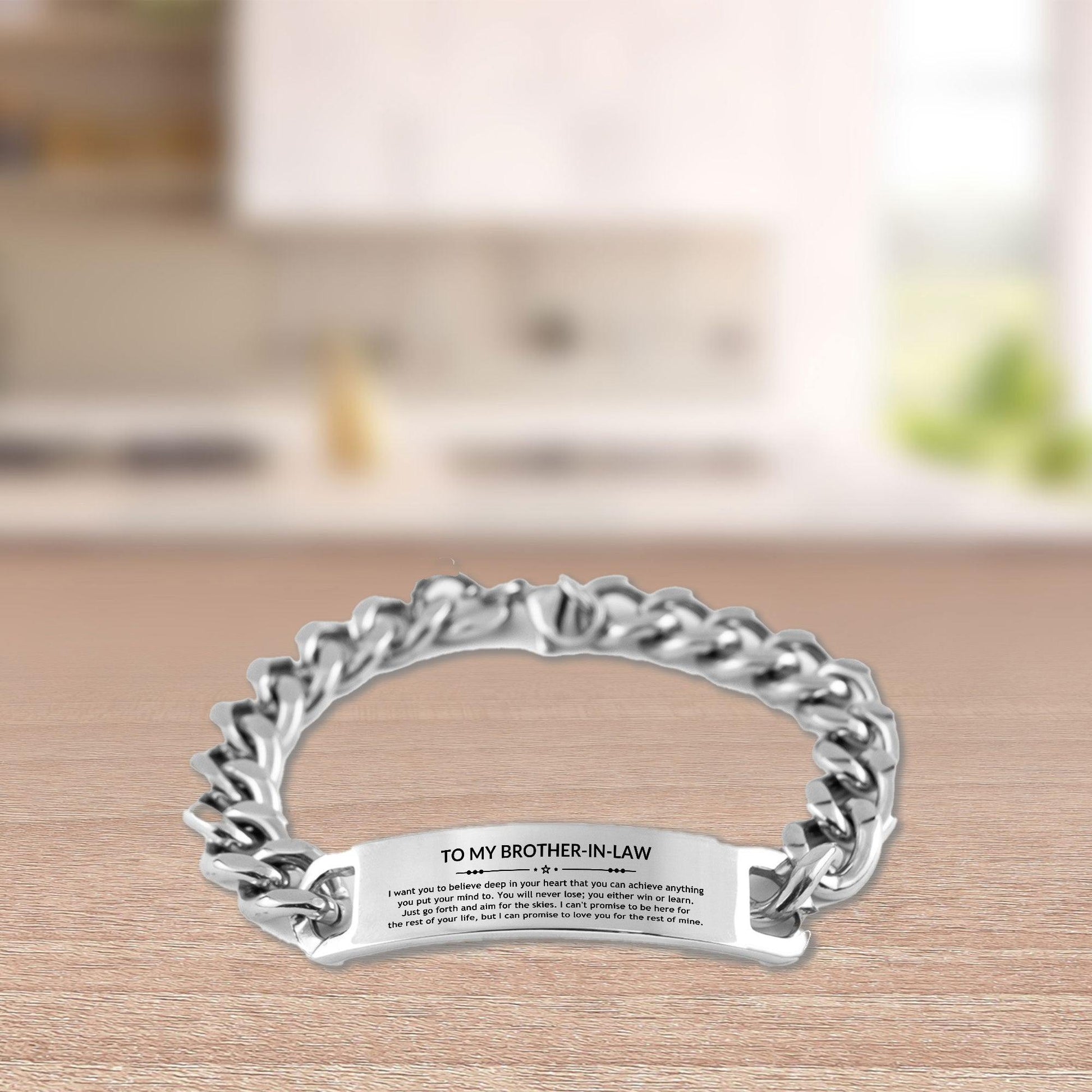 Motivational Brother-in-law Cuban Chain Stainless Steel Bracelet, Brother In Law I can promise to love you for the rest of mine, Christmas, Birthday Jewelry Gift - Mallard Moon Gift Shop
