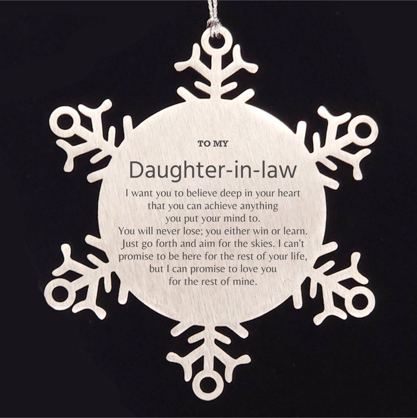 Motivational Daughter In Law Snowflake Ornament, Daughter In Law I can promise to love you for the rest of mine, Christmas Birthday Gifts - Mallard Moon Gift Shop