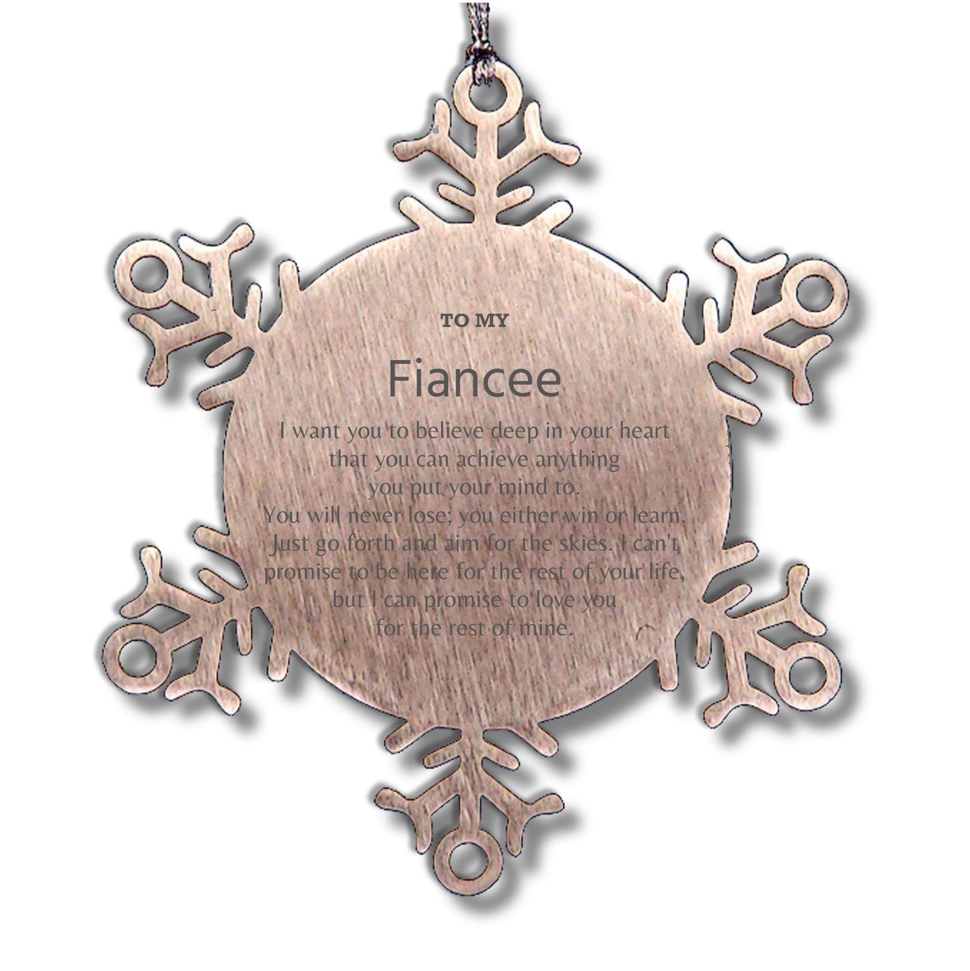 Motivational Fiancee Snowflake Ornament, Fiancee I can promise to love you for the rest of mine, Christmas Ornament For Fiancee, Fiancee Gift for Women Men - Mallard Moon Gift Shop