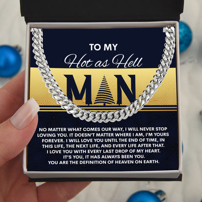 Gift for My Man - Heaven On Earth - Cuban Link Chain Necklace