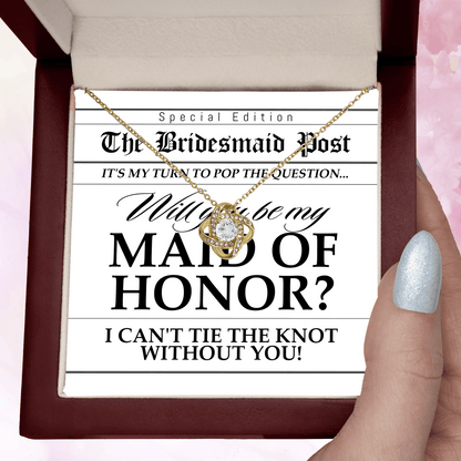 Maid of Honor Wedding Proposal Invitation Will You Be My Maid of Honor Help Me Tie The Knot Pendant Necklace