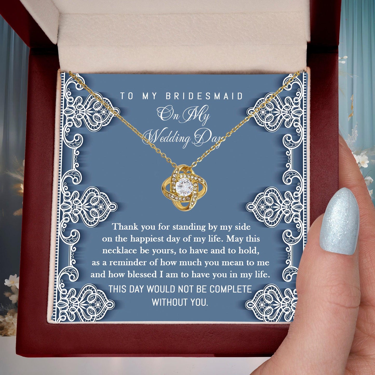 Bridesmaid Gift - Thank You for Standing By My Side Love Knot Pendant Necklace