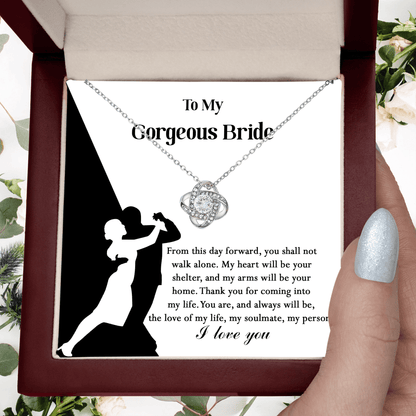 To My Gorgeous Bride on Our Wedding Day, You are the Love of My Life Love Knot Pendant Necklace