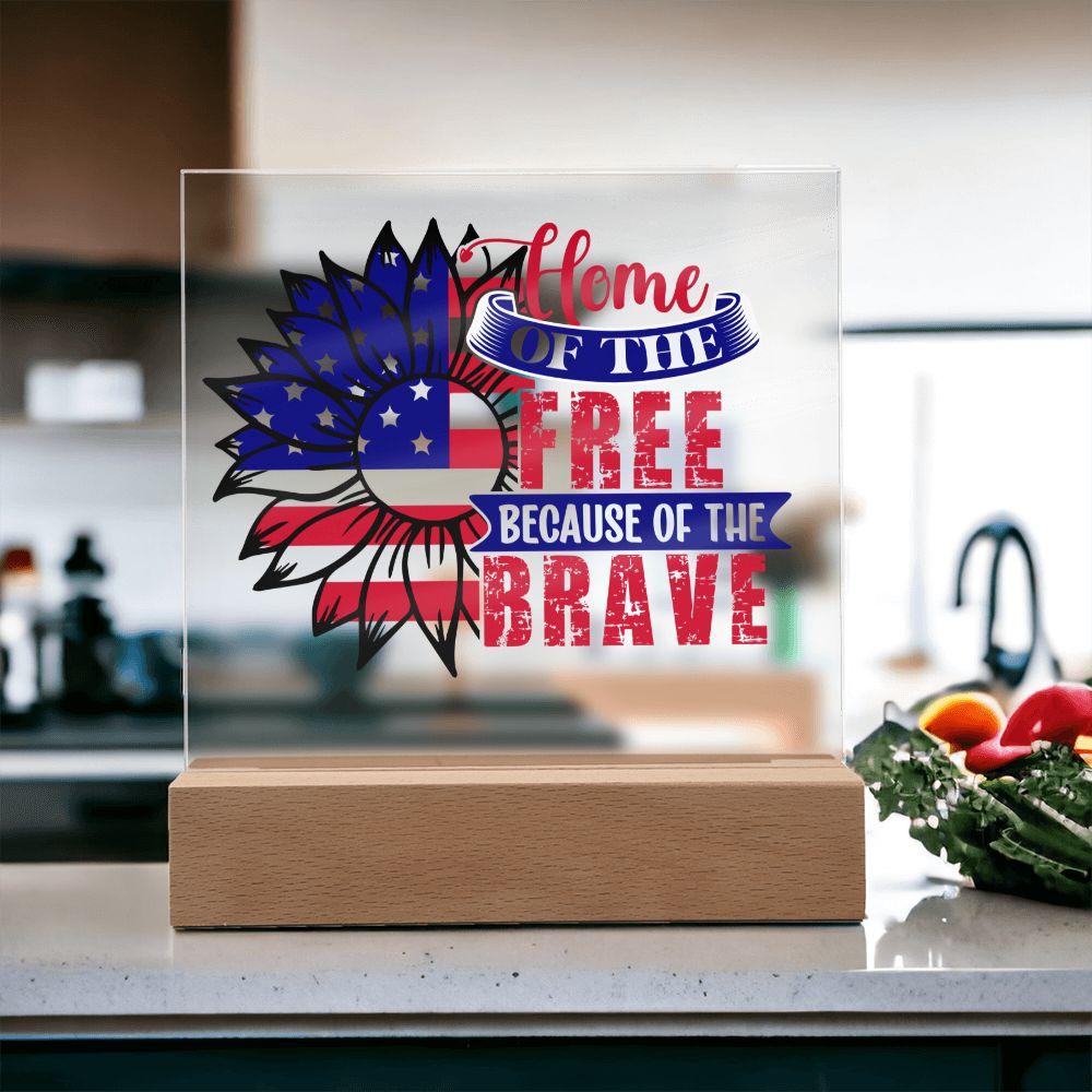 Patriotic Sunflower Home of the Free Because of the Brave Acrylic Plaque - Mallard Moon Gift Shop