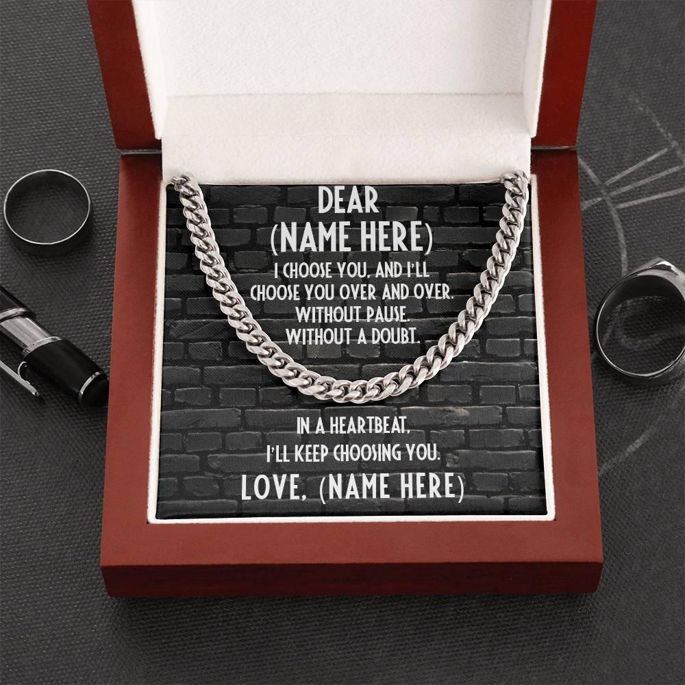 Personalized Message Card - I Choose You - Thick Chain Necklace Gift for Man - Mallard Moon Gift Shop