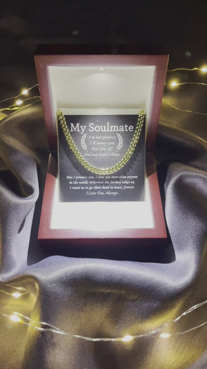 My Soulmate - I Love You More than Anyone - Cuban Chain Link Necklace